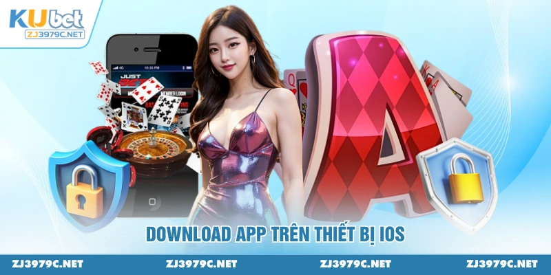 Download app trên thiết bị IOS